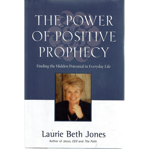 The Power Of Positive Prophecy