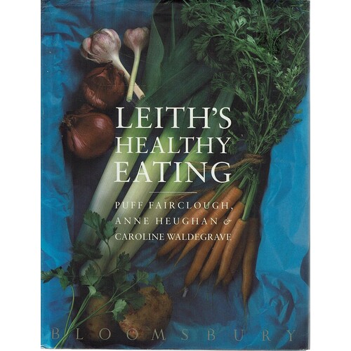 Leith's Healthy Eating