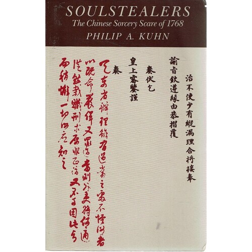 Soulstealers. The Chinese Sorcery Scare Of 1768