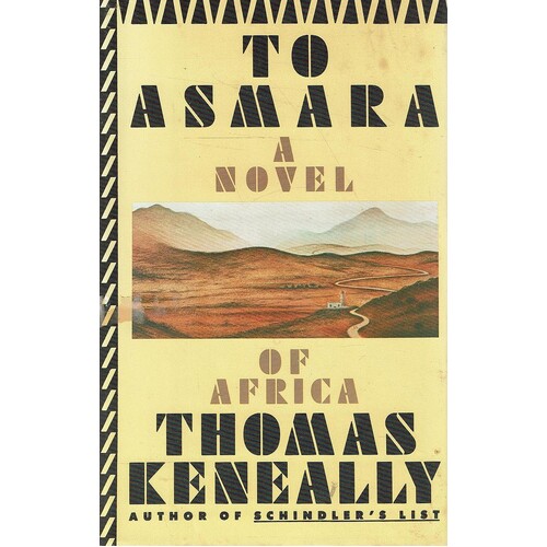 To Asmara. A Novel Of Arica