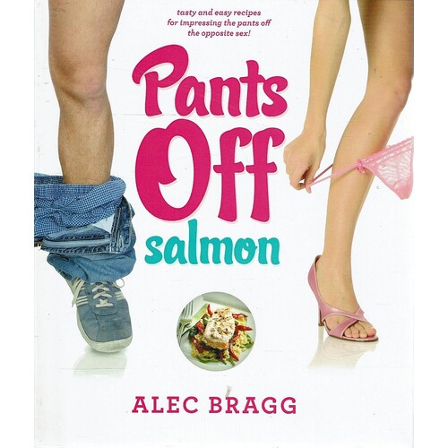 Pants Off. Salmon