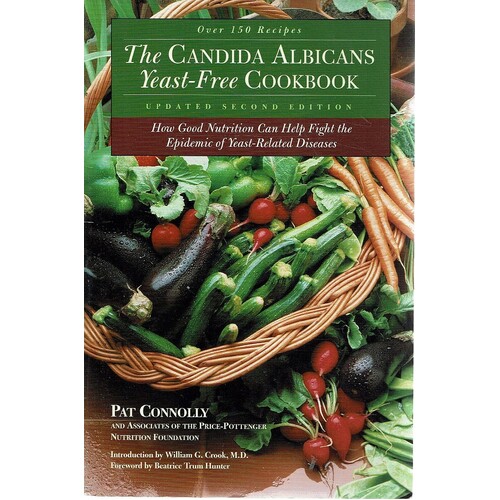 The Candida Albicans Yeast-Free Cookbook