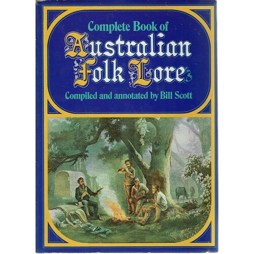 Complete Book Of Australian Folk Lore