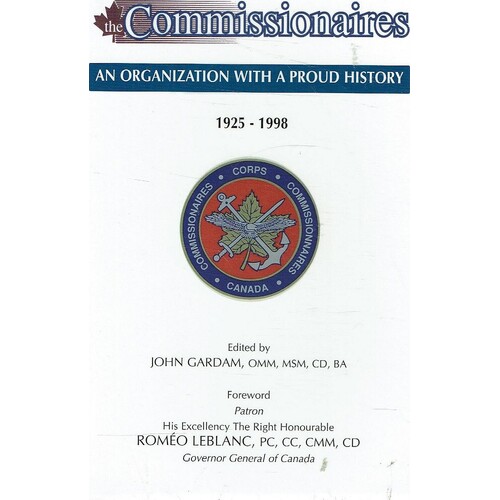 The Commissionaires. An Organization with a Proud History 1925 - 1998