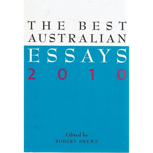 The Best Australian Essays 2010