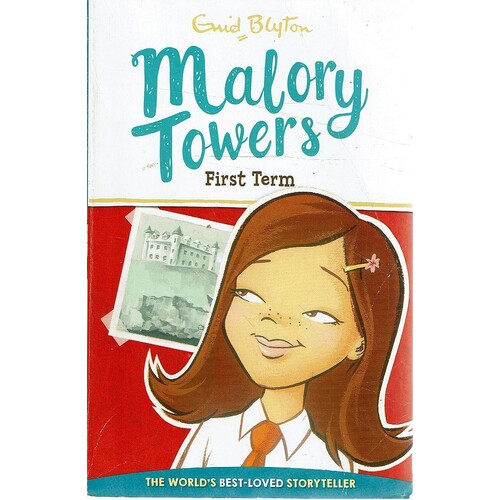 Malory Towers. First Term