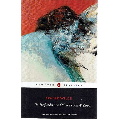 De Profundis And Other Prison Writings