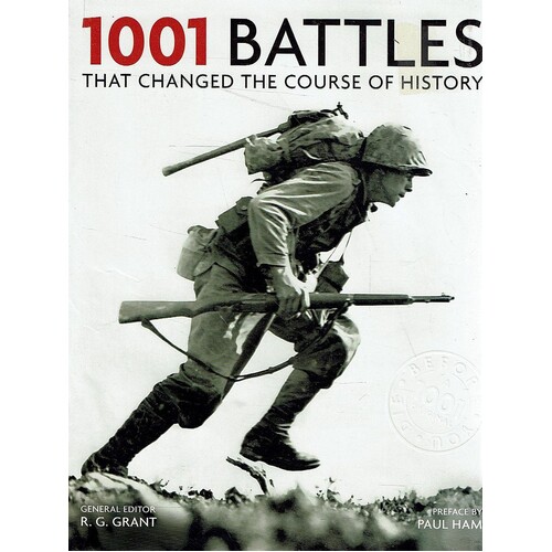 1001 Battles That Changed The Course Of History
