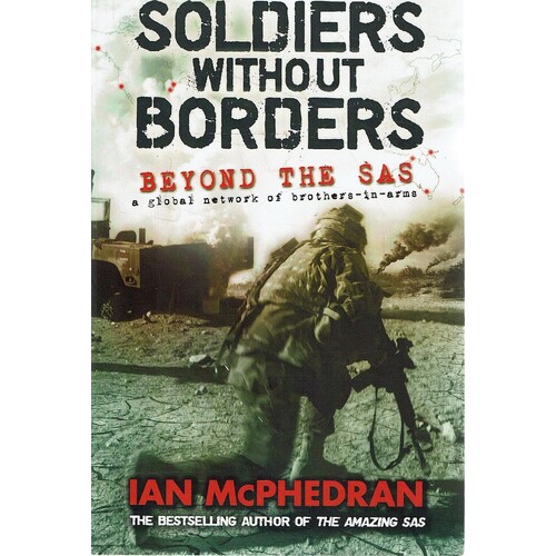 Soldiers Without Borders. Beyond The SAS