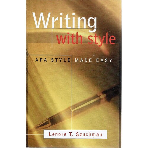 Writing With Style. APA Style Made Easy