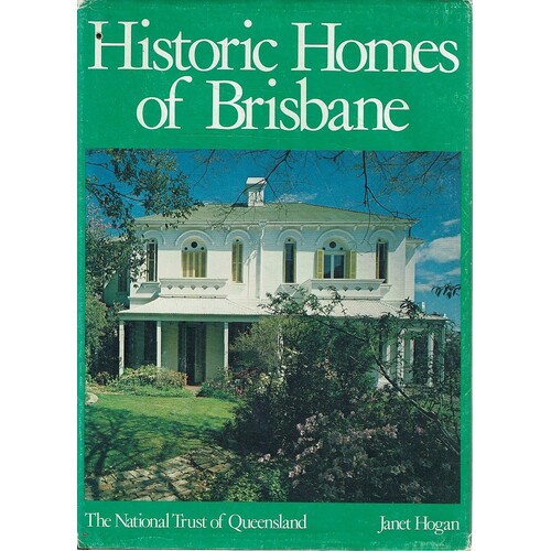 Historic Homes Of Brisbane. A Selection