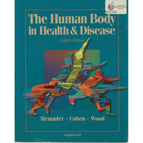 The Human Body In Health And Disease