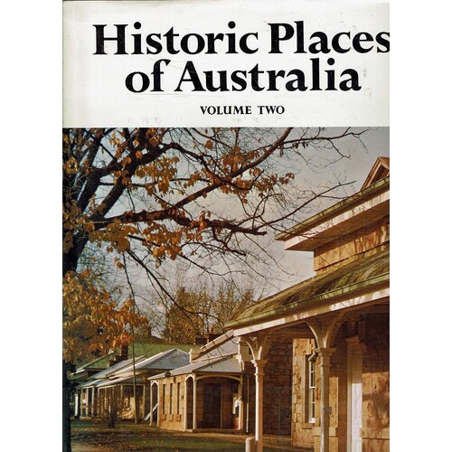 Historic Places Of Australia. Volume Two