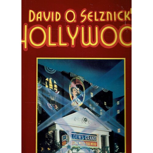 David O Selznick's Hollywood