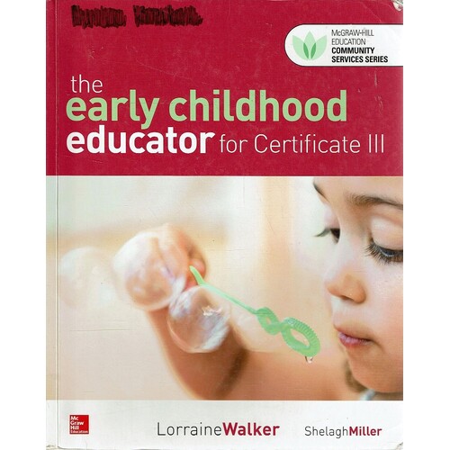 The Early Childhood Educator For Certificate III
