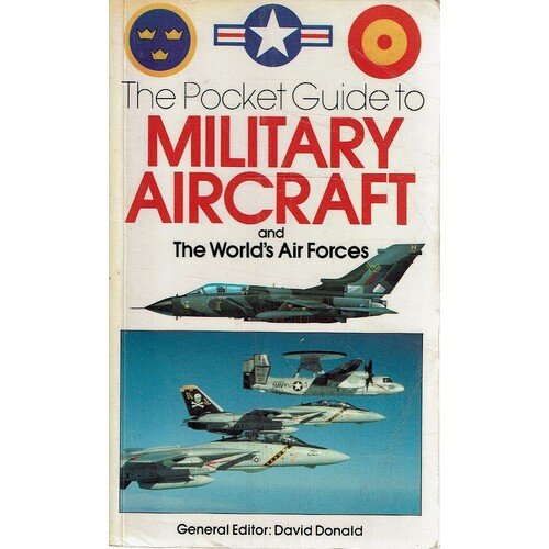The Pocket Guide To Military Aircraft And The Worlds Air Forces