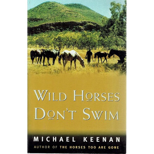 Wild Horses Don't Swim