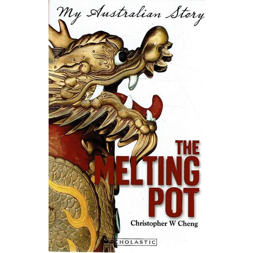 The Melting Pot. My Australian Story