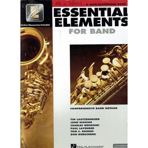 Essential Elements 2000, E-Flat Alto Saxophone. Comprehensive Band Method