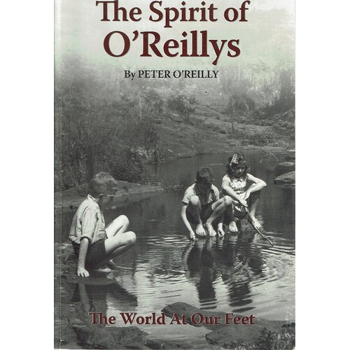 The Spirit Of O'Reillys. The World At Our Feet