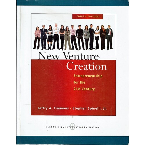 New Venture Creation. Entrepreneurship For The 21st Century