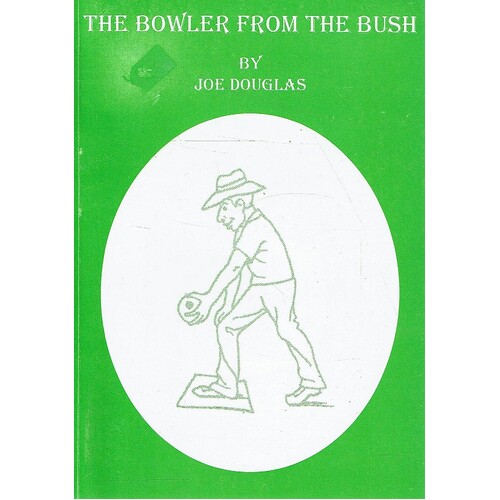 The Bowler From The Bush