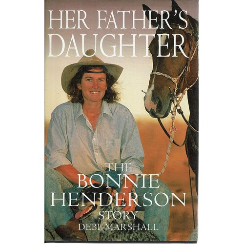 Her Fathers Daughter. The Bonnie Henderson Story