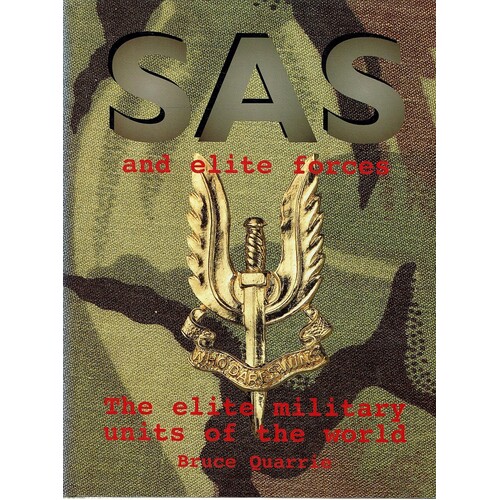 SAS And Elite Forces . The Elite Military Units Of The World