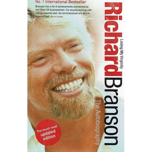 Losing My Virginity. The Autobiography