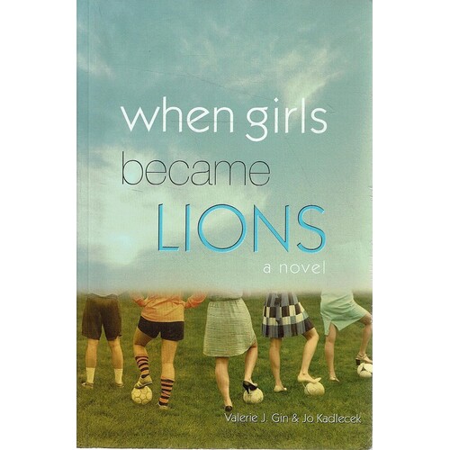 When Girls Became Lions