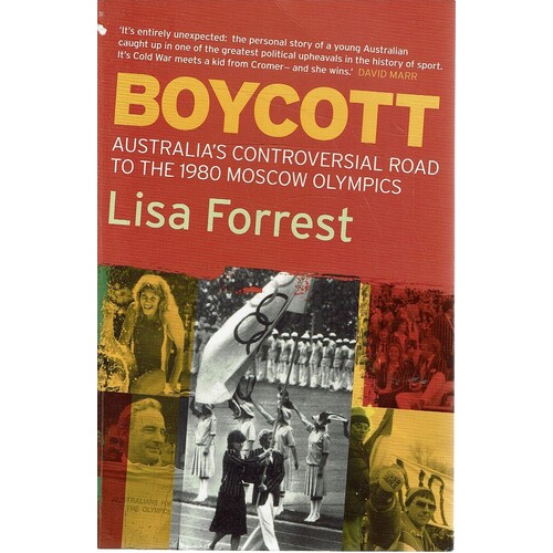 Boycott. Australia's Controversial Road To The 1980 Moscow Olympics