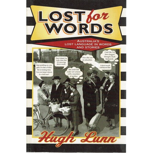 Lost For Words. Australia's Lost Language In Words And Stories