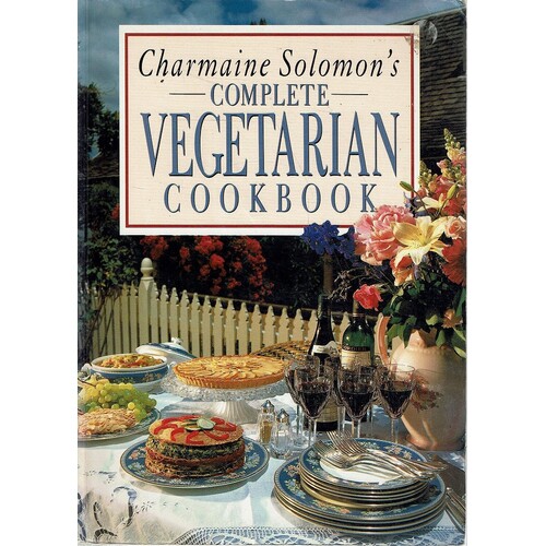 Charmaine Solomon's Complete Vegetarian Cookbook