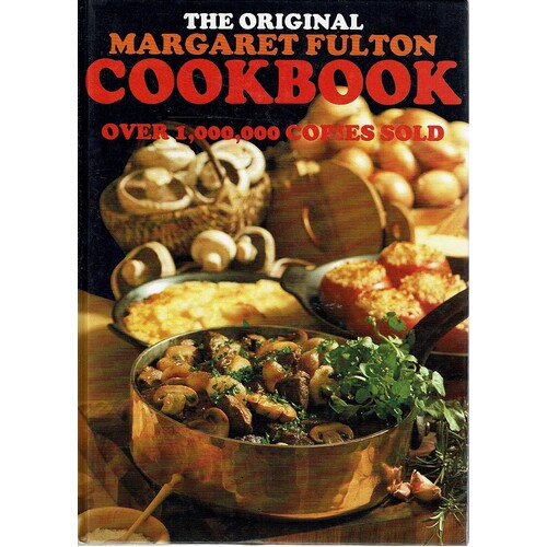 The Original Margaret Fulton Cookbook