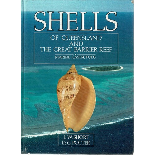 Shells of Queensland and the Great Barrier Reef. Marine Gastropods