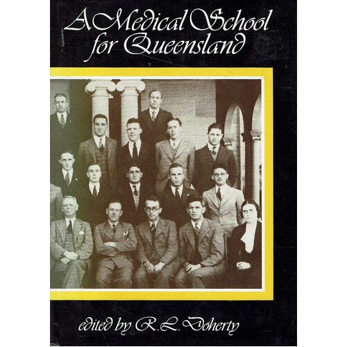 A Medical School For Queensland