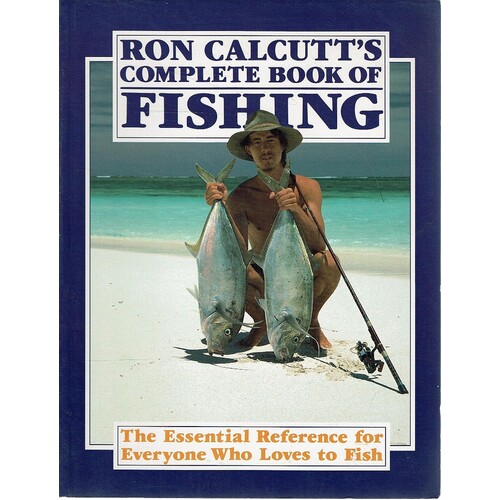 Ron Calcutt's Complete Book Of Fishing
