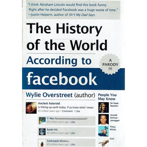 The History Of The World According To Facebook