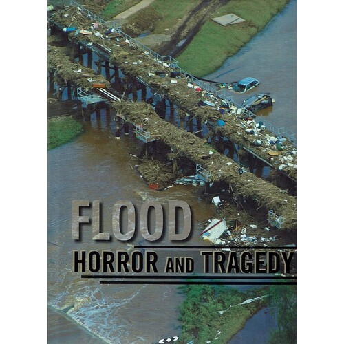 Flood Horror And Tragedy