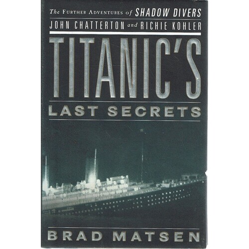 Titanic's Last Secrets