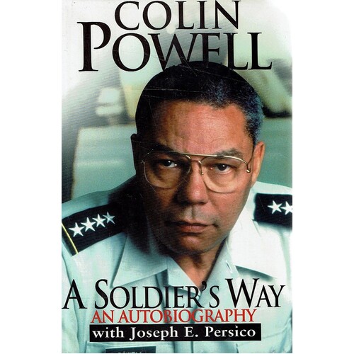 A Soldier's Way. An Autobiography