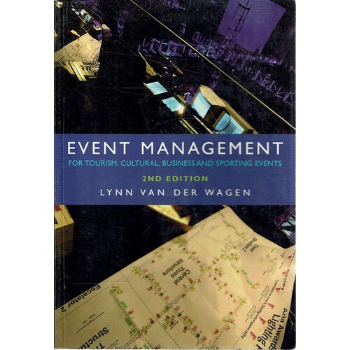 Event Management. For Tourism, Cultural, Sporting And Business Events