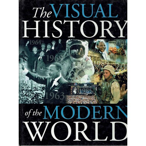 The Visual History Of The Modern World