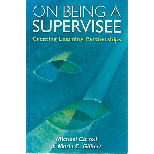 On Being A Supervisee