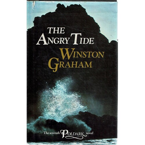 The Angry Tide. A Novel Of Cornwall 1798-9