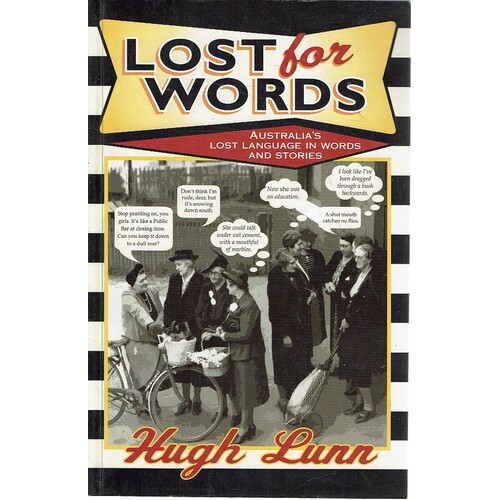 Lost For Words. Australia's Lost Language In Words And Stories