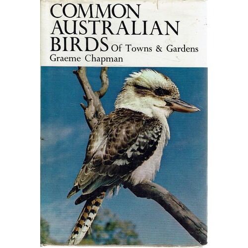 Common Australian Birds Of Towns And Gardens