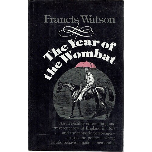 The Year Of The Wombat. England. 1857