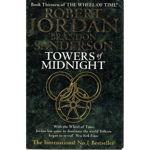 Towers Of Midnight. Book Thirteen Of The Wheel Of Time