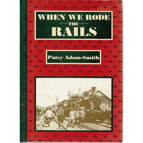 When We Rode The Rails